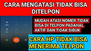 cara mengatasi tidak bisa ditelpon - padahal aktif dan tidak sibuk 100% berhasil