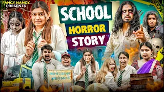 SCHOOL HORROR STORY || Fancy Nancy