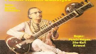 Pandit Nikhil Banerjee - Raag Kirwani