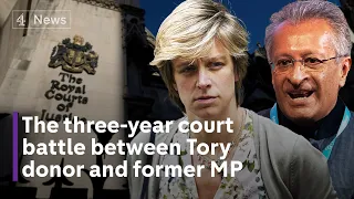 Inside the three-year courtroom battle between a Tory donor and former MP