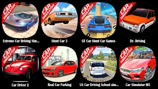 Extreme Car Driving Simulator,Stunt Car 3,GT Car Stunt Car Games,Dr. Driving,Car Driver 2,Real Car..