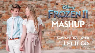 FROZEN 2 Someone You Loved (Lewis Capaldi) & Let It Go MASHUP | Micah Harmon & Rosie Goade