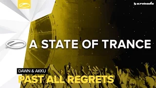 Dawn & Akku - Past All Regrets (Extended Mix)