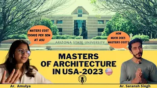 Masters of Architecture in USA | Arizona State University | Fees, Admission Requirements & Life 2023