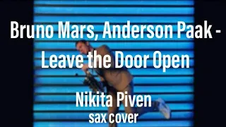 Bruno Mars, Anderson Paak, Silk Sonic - leave the door open (Nikita Piven sax cover)