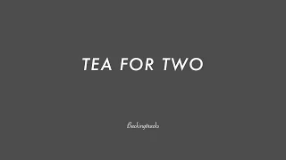 TEA FOR TWO  chord progression - Jazz Standard Backing Track - Play Along