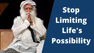 Stop Limiting Life's Possibility | Sadhguru | Divine Vibes