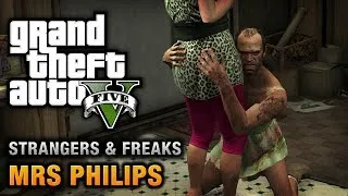 GTA 5 - Mrs Philips [Strangers and Freaks]