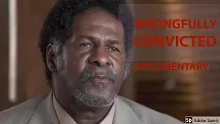 Wrongful Convictions - Documentary 2018