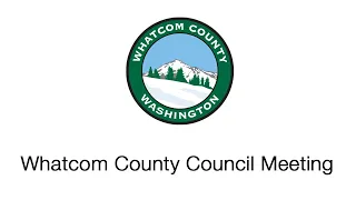 Whatcom County Council Meeting September 15, 2020