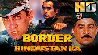 Border Hindustan Ka || Super Hit Hindi Full Movie || Aditya Pancholi, Faisal Khan, Priya Gill