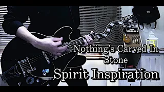 Spirit Inspiration / Nothing's Carved In Stone 弾いてみた【くろかわ】/Guitar cover