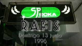 DJ RAFIS en SPECKA - dom. 13 junio 1996