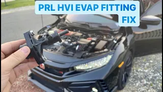 2021 Civic Type R | PRL HVI Evap Fitting Issue/Fix!