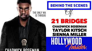 21 BRIDGES Behind The Scenes | Chadwick Boseman, Taylor Kitsch, Sienna Miller