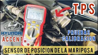 COMO CALIBRAR EL SENSOR TPS DEL HYUNDAI ACCENT 1.3-1.5 | PRUEBAS y VALORES