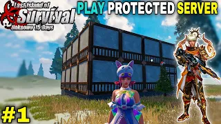 PLAY PROTECTED MODE | LAST DAY RULES SURVIVAL GAMEPLAY #1