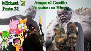 Michael 2 (Shrek 2) Parte 21: Ataque al Castillo / "Yo quiero un Héroe"