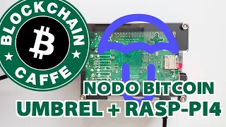 Umbrel : Nodo bitcoin su Raspberry  |  Blockchain Caffe