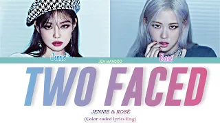 [Play 2X Speed] JENNIE & ROSÉ - 'TWO FACED' (Color Coded Lyrics)