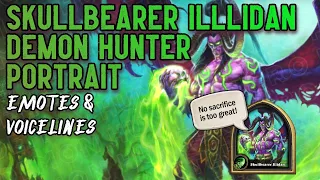 Skullbearer Illidan Emotes + Voicelines - Hearthstone Demon Hunter Hero Portrait