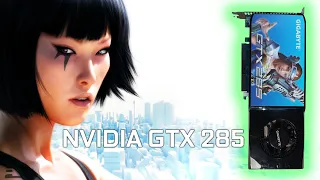 NVIDIA GTX 285 1GB - MIRROR'S EDGE (2009)