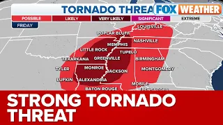 Supercells Capable of Producing EF-2 or Stronger Tornadoes in South on Friday