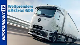 Mercedes sagt mit dem eActros der Reichweitenangst den Kampf an