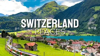 SWITZERLAND Top 25 most beautiful places to visit