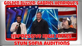 Golden Buzzer: Gabriel Henrique's impressive high notes STUN Sofia Auditions | AGT 2023 - REACTION