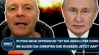 UKRAINE-KRIEG: Putins neue Offensive! "Ist ein absoluter Dorn im Auge! Da greifen Russen jetzt an"