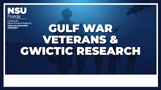 Gulf War Veterans & GWICTIC Research