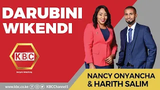 LIVE: DARUBINI WIKENDI nao Harith Salim na Nancy Onyancha II 24th February 2023 II www.kbc.co.ke