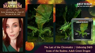 The Last of the Chromatics | Unboxing D&D Icons of the Realms: Adult Green Dragon