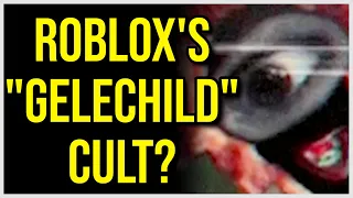 Infilitrating The "Gelechild" Roblox Cult...?