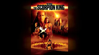 The Scorpion King Complete Score | "The Scorpion King"