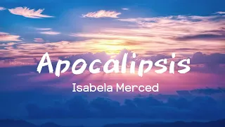 Isabela Merced - apocalipsis (Lyrics)