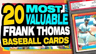 TOP 20 Frank Thomas Baseball Cards - Frank Thomas Rookie Card List