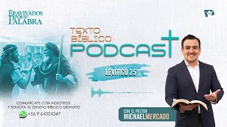 REAVIVADOS POR SU PALABRA,  LEVÍTICO 25 | 08 DE MAYO DEL 2022| Pr. Michael Mercado