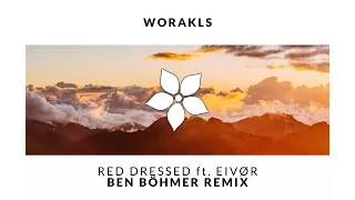 Worakls ft. Eivør - Red Dressed (Ben Böhmer Remix)