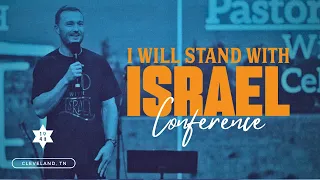 I Stand With Israel Conference | Morning Sessions | Cleveland, TN