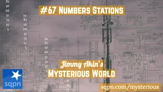 Numbers Stations - Jimmy Akin's Mysterious World