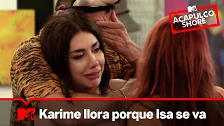 Karime termina llorando porque Isa se va | MTV Acapulco Shore T9