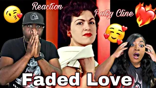 HER VOICE IS LIKE AN ANGEL IN HEAVEN!!  PATSY CLINE - FADED LOVE (REACTION)