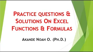 Solution to Practice Questions On Excel Functions & Formulas