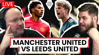 Manchester United 6-2 Leeds United | LIVE Stream Watchalong