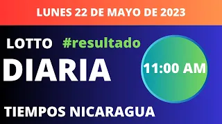 Resultados | Diaria 11:00 AM Lotto Nica hoy  lunes 22 de mayo de 2023. Loto Jugá 3, Loto Fechas