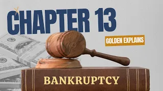 CHAPTER 13 BANKRUPTCY: HOW DOES IT WORK? 💰 | GOLDEN EXPLAINS 👨‍💼⚖️