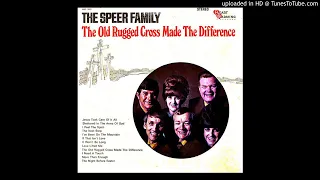 The Old Rugged Cross Made The Difference LP - The Speer Family (1970) [Complete Album]