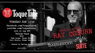 TOQUE TALK - EPISODE 38 - RAY COBURN (Roger Hodgson, Honeymoon Suite)